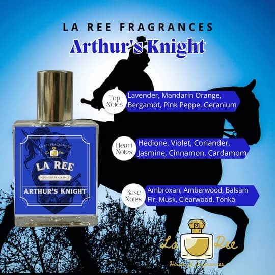La Ree Fragrances Arthur's Knight
