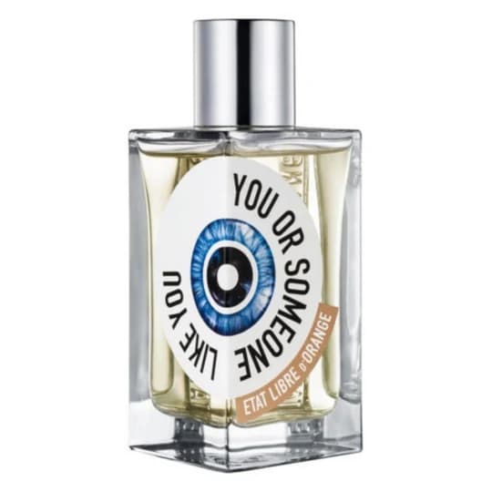 Etat Libre d'Orange You Or Someone Like You